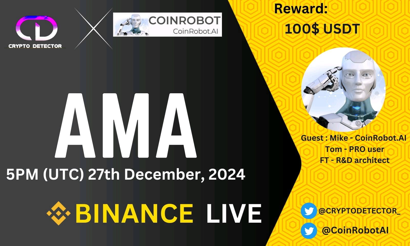 Crypto Detector  will be holding AMA with CoinrobotAI at Binance Live