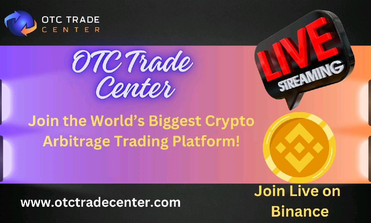 OTC Trade Center - World's Biggest Arbitrage Platform 