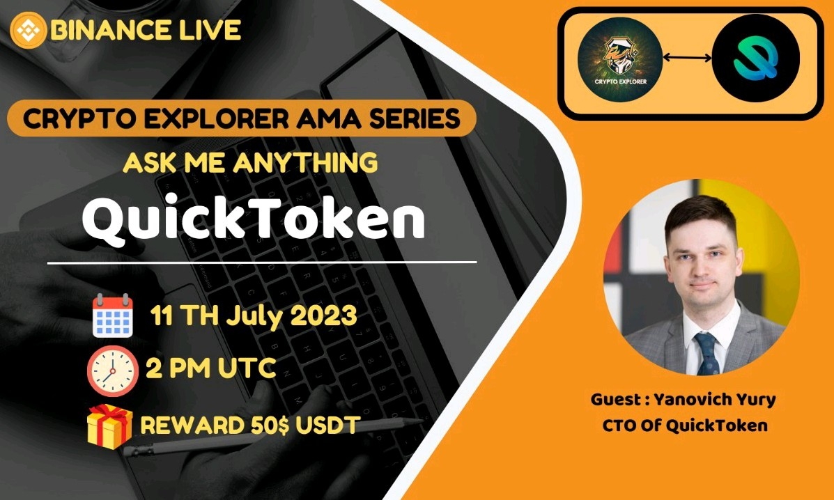 CryptoExplorer AMA With QuickToken  Reward: 50$ USDT 