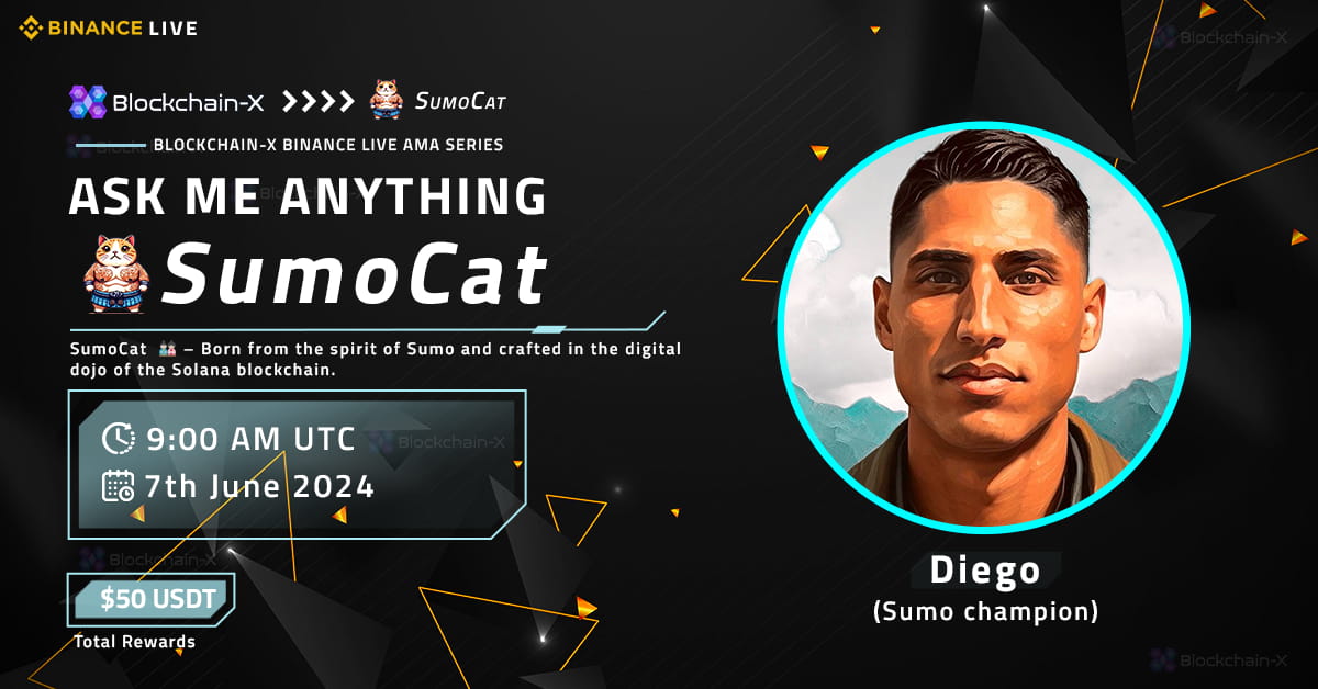 Blockchain-X AMA with Sumo Cat [Reward $50 USDT] 