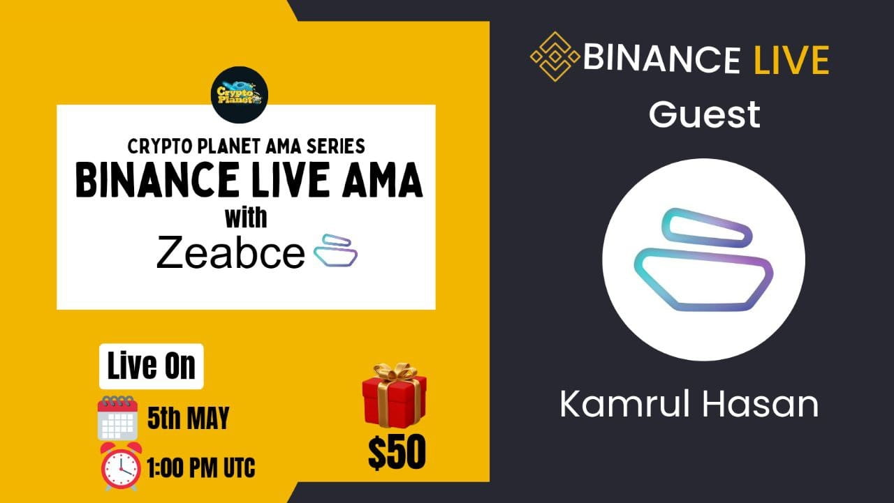 Crypto Planet Binance Live AMA with Zebce [ Reward:50$ ]