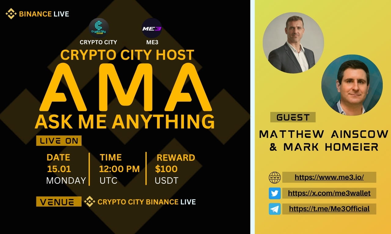 Crypto City Present — AMA With ME3 Reward $100 USDT