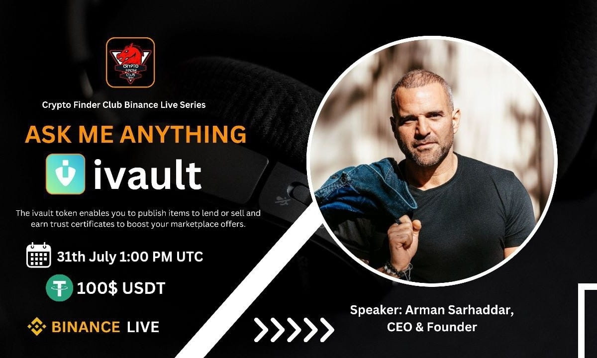 Crypto Finder Club AMA with ivault | 100$ Reward2024-7-31 1:00 PM UTC