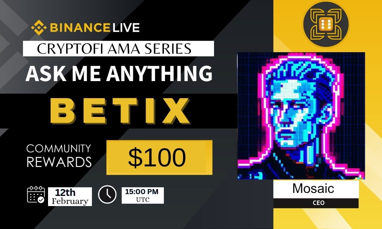 Cryptofi Binance Live Ama Betix Reward Binance Live