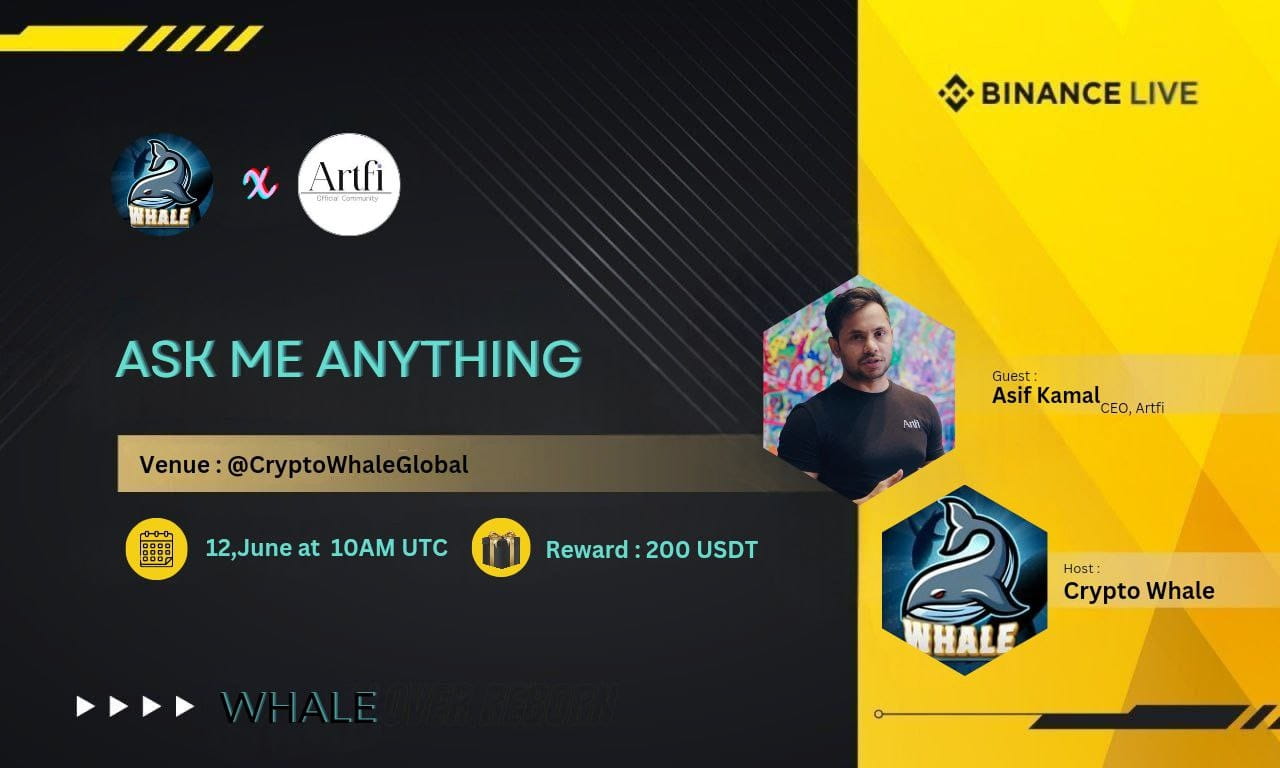 Crypto Whale is going to Host Binance live  with Artfi Reward : 200 USDT