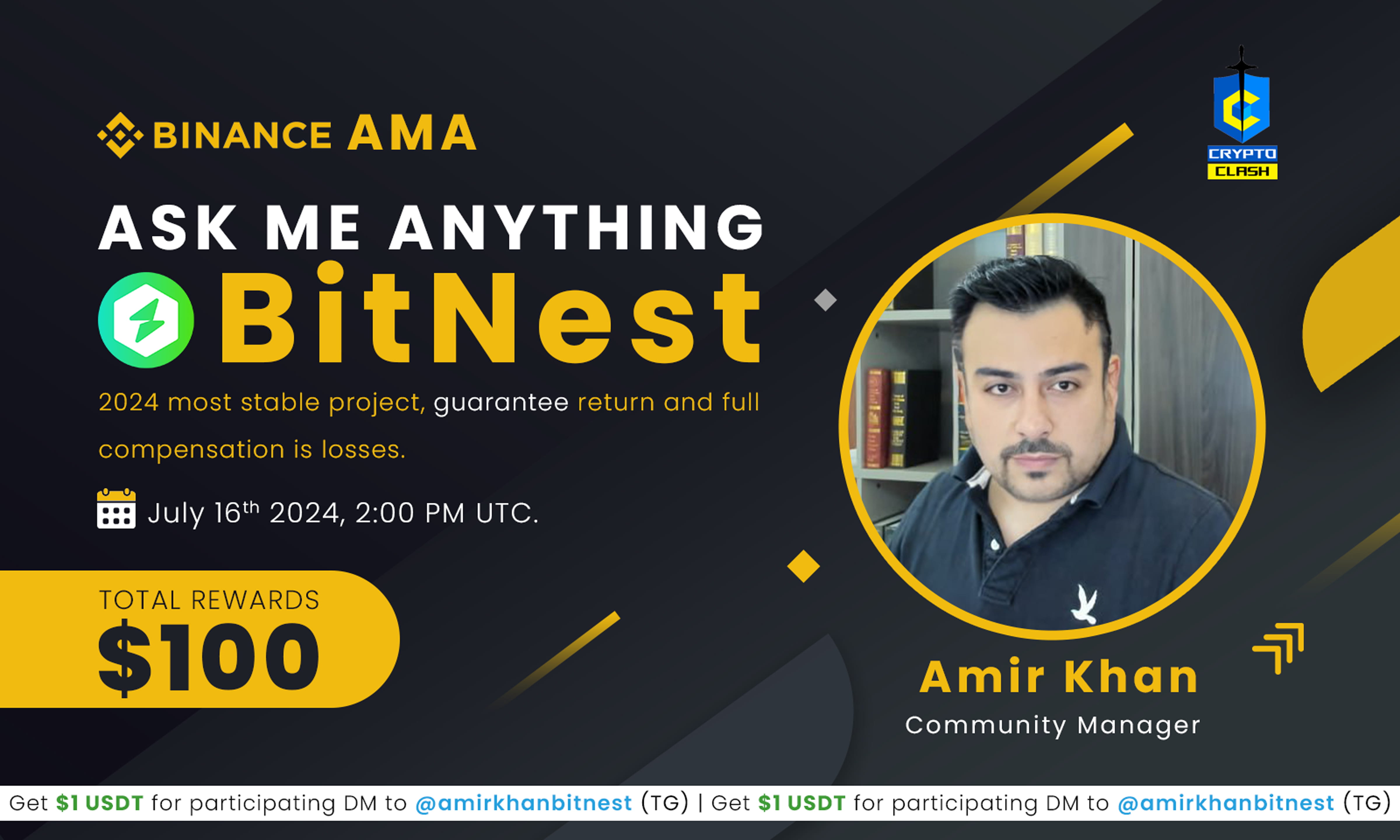 AMA - BitNest x Crypto Clash | Get 1 USDT DM  @amirkhanbitnest (TG)