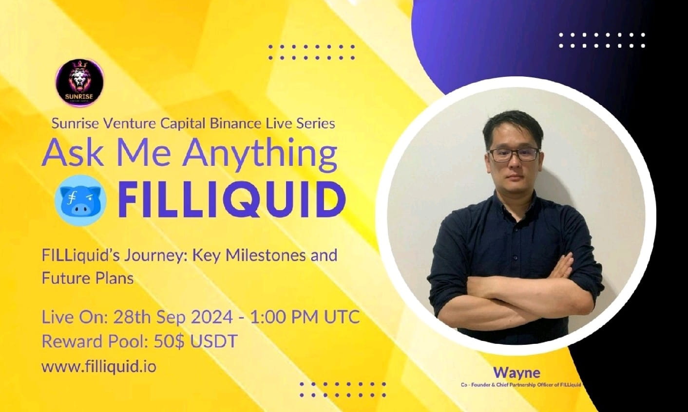 Sunrise Venture Capital Presents AMA with FILLiquid