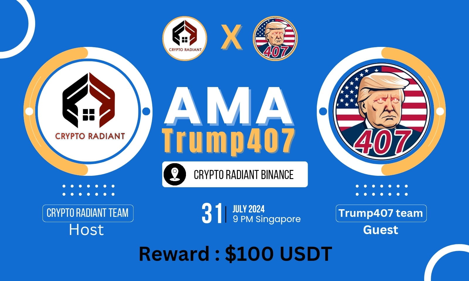 AMA - Crypto Radiant <> Trump407 | $100 USDT Reward 