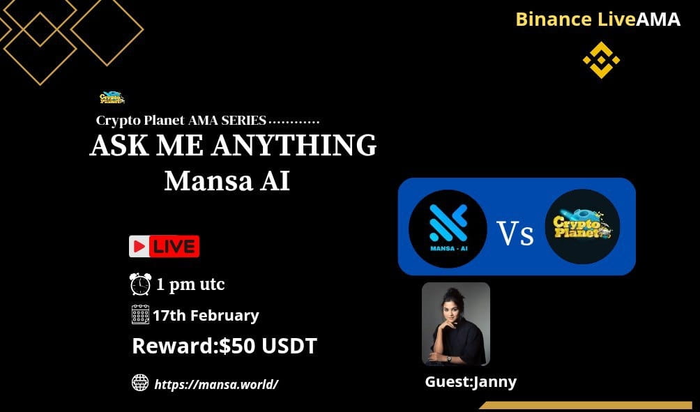 Live AMA - Crypto Planet vs Mansa AI | Reward:$50