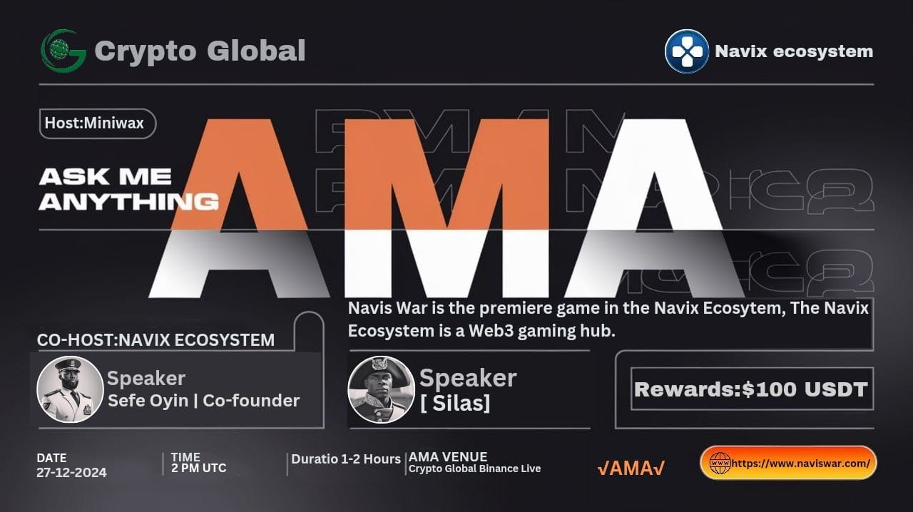 AMA-Crypto Global with NAVIX ECOSYSTEM || $100 USDT Rewards