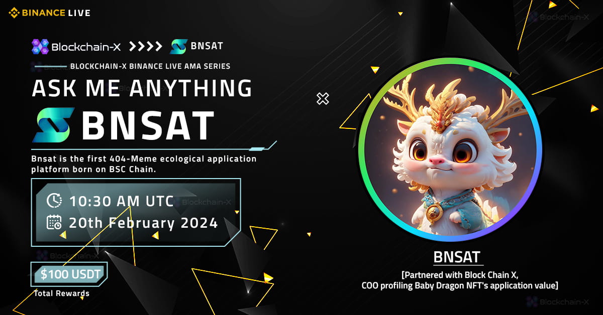 Blockchain-X AMA with BNSAT [Reward $100 USDT]