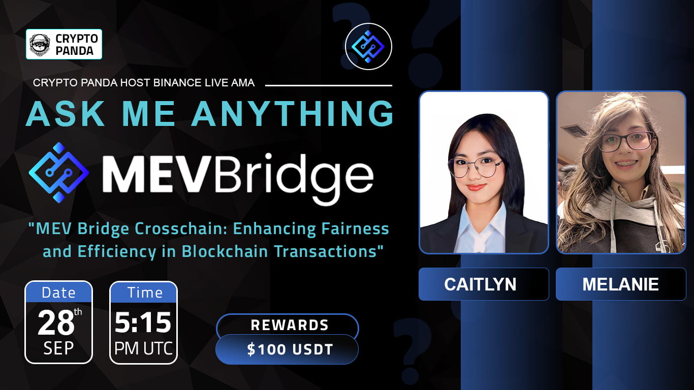 Crypto Panda presents AMA with MEVBRIDGE