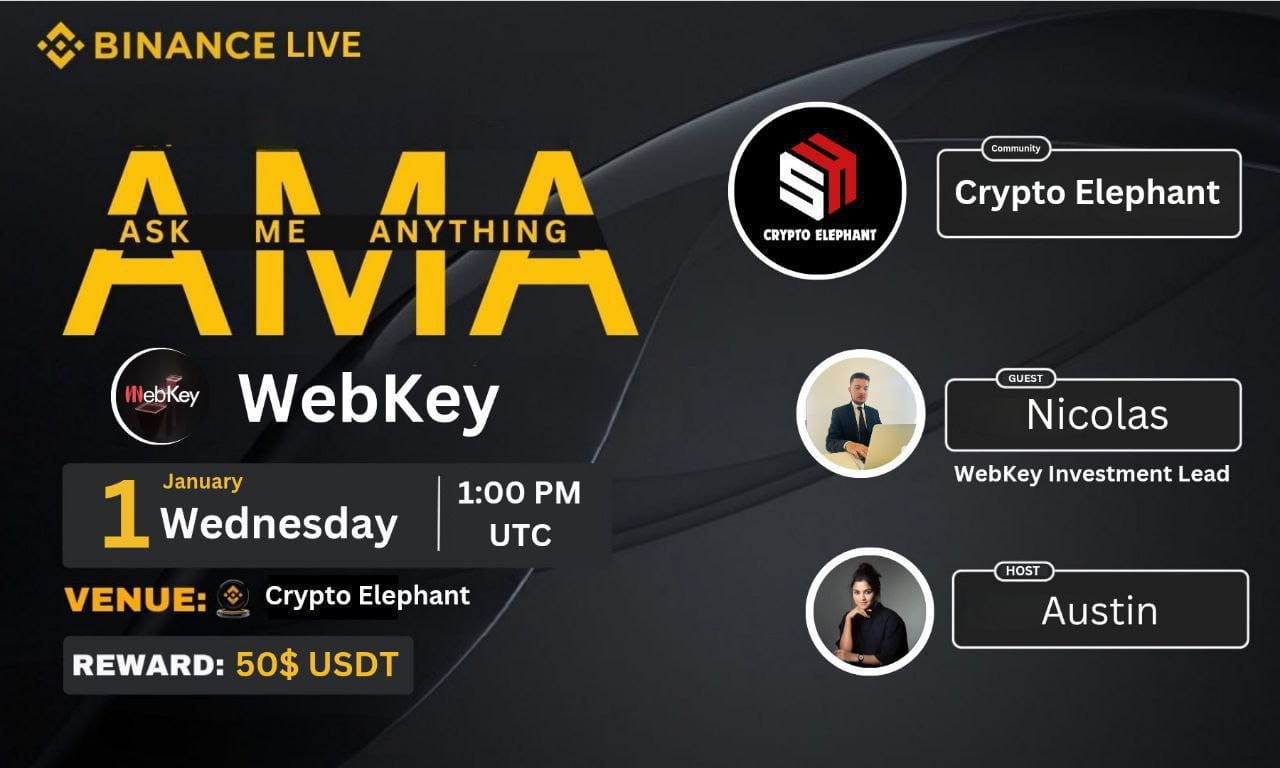 Crypto Elephant AMA with Webkey  | 50$ Reward 2025-1-1 1:00 PM UTC