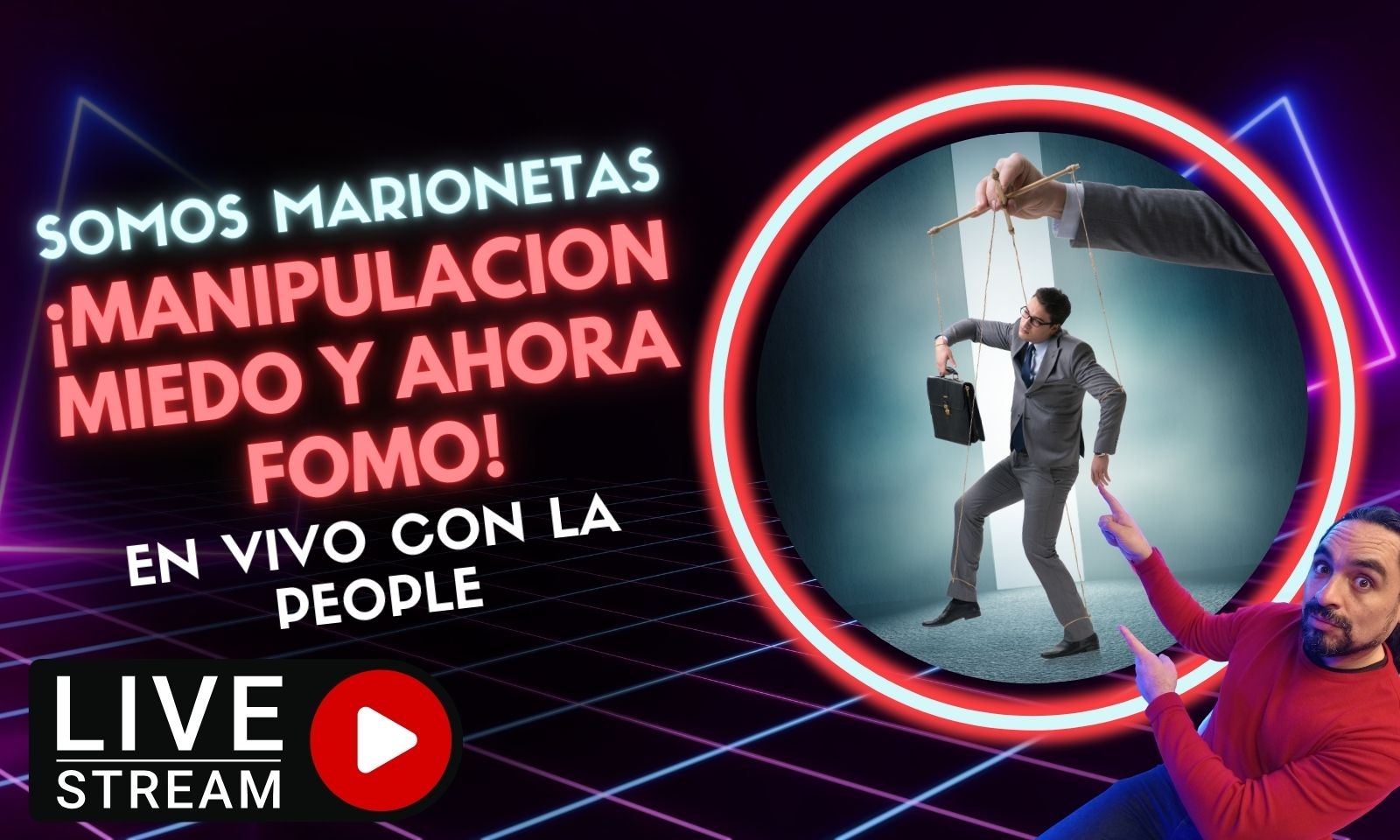  ¡📣 MANIPULACIÓN, MIEDO y ahora FOMO! 😱💔 Somos 🎪 Marionetas 🤡