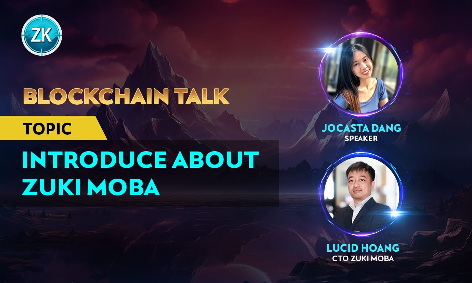 ZUKI MOBA BLOCKCHAIN TALK - Introduce about Zuki Moba