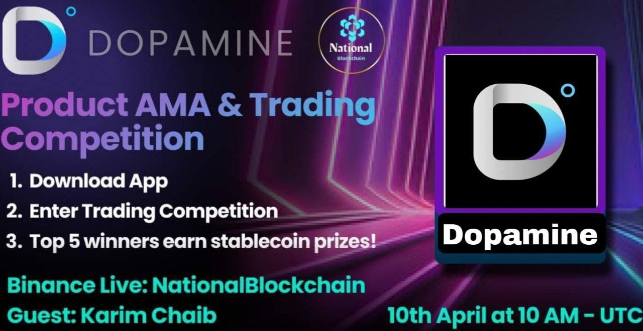 National Blockchain <> Dopamine   / Reward $100 USDT