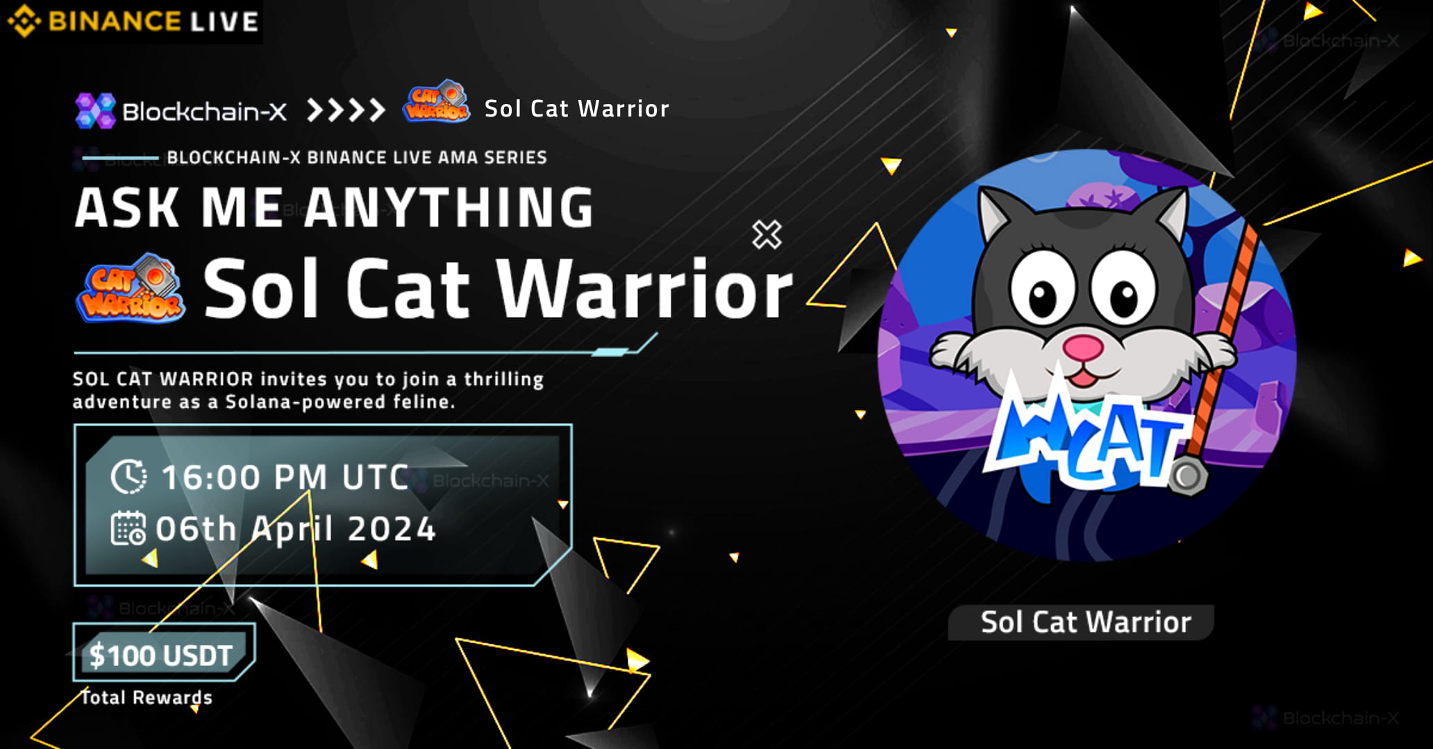 Blockchain-X AMA with Sol Cat Warrior [Reward $100 USDT]