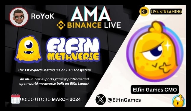 ⭐ Elfin Metaverse Live AMA on Binance Live