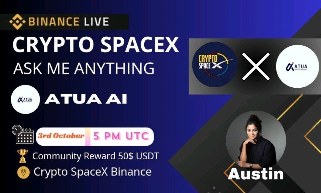 AMA RECAP : CRYPTO SPACEX ✖️  ATUA AI