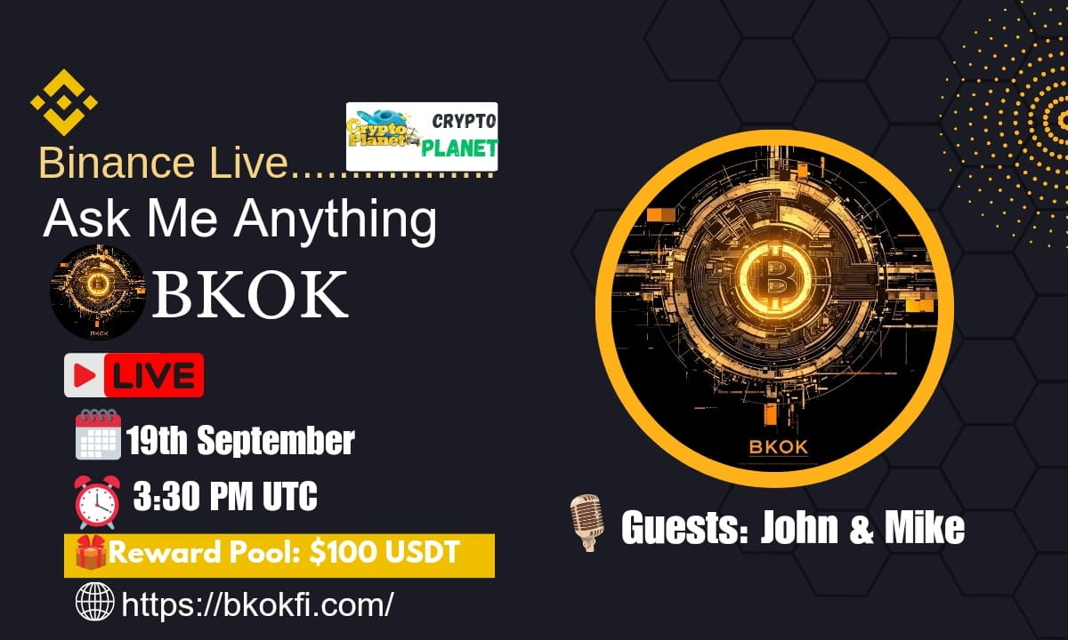 Crypto Planet Binance Live AMA with BKOK [ Reward:$100 ]