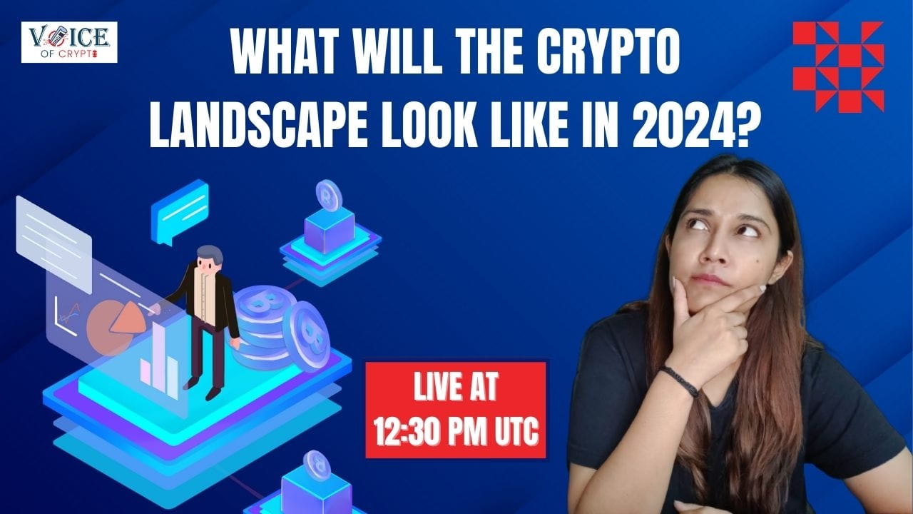 What Will the Crypto Landscape Look Like in 2024?